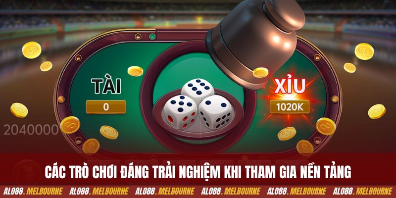 Các trò chơi đáng trải nghiệm khi tham gia nền tảng